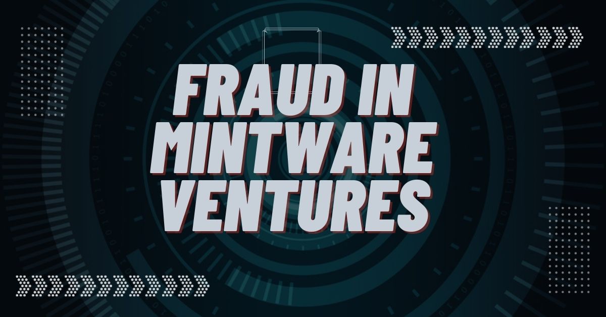 Fraud in Mintware Ventures